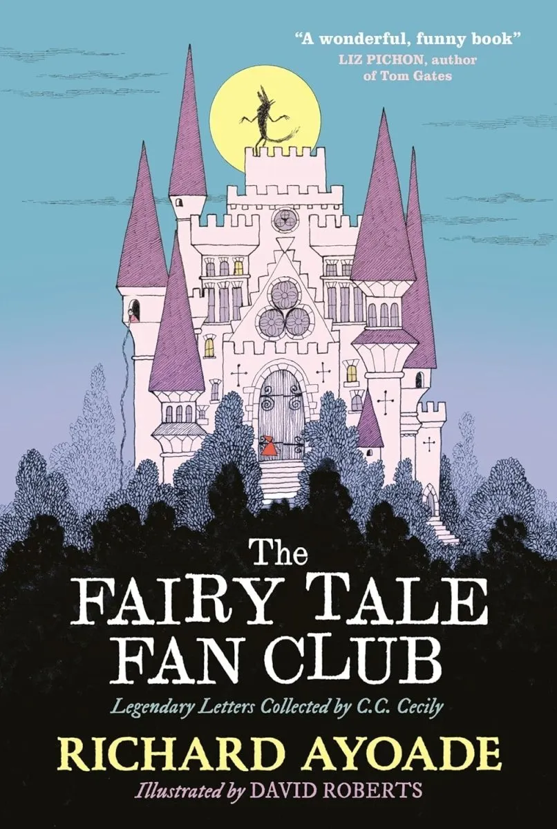 *SIGNED* Richard Ayoade: The Fairy Tale Fan Club, illustrated by David Roberts