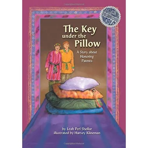 The Key Under the Pillow: A Story about Honoring Parents