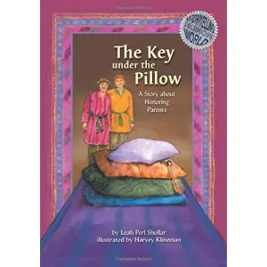 The Key Under the Pillow: A Story about Honoring Parents